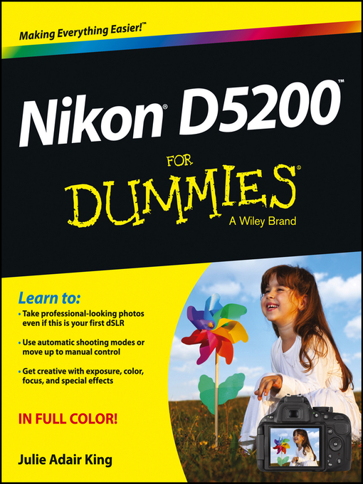 Title details for Nikon D5200 For Dummies by Julie Adair King - Available